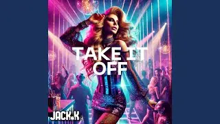 Take it off (Radio Edit)