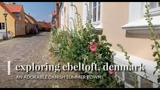 Explore Ebeltoft Denmark, an adorable summer town in Djursland