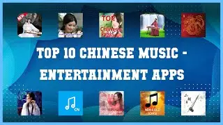 Top 10 Chinese Music Android Apps