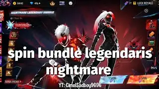 aku nyobain spin spin bundle legendaris nightmare free fire apakah dapet? (dubbing)
