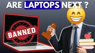 Are Laptops Getting Banned Next in Schools ?