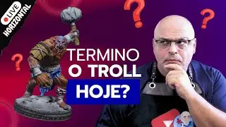 COMO PINTAR O TROLL DA PRIMAL - PARTE 10 - EP. 222  (HORIZONTAL)