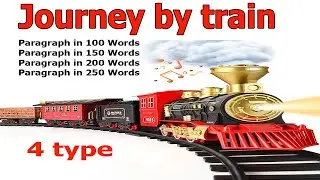Journey by train/ English paragraph journey by train/ Train journey/trustME English