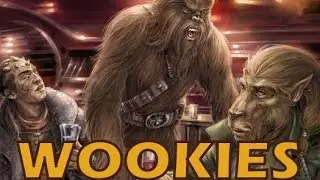 Star Wars Races: Wookies  (Lore)