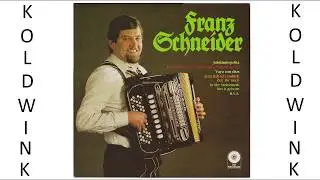 WENN I A GELD HOB - FRANZ SCHNEIDER