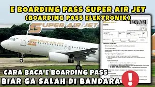 E BOARDING PASS SUPER AIR JET