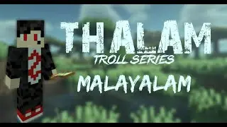 Minecraft THALAM Troll Series Malayalam session 1