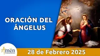 Ángelus De Hoy Viernes 28 Febrero 2025 l Padre Carlos Yepes I Católica I María