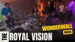 THE ROYAL VISION - live @Proberaum: Wonderwall - Oasis