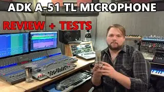 ADK A-51 TL Microphone Review + Tests