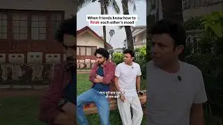 WHEN FRIENDS KNOW HOW TO F**K EACH OTHER'S MOOD 🤣#comedy #comedyshorts #funny #shorts #fun #viral