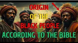 The Hidden Biblical History of Black People Throughout History