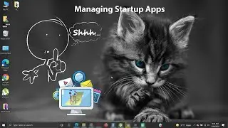 Managing Startup Apps | Improving Windows Performance