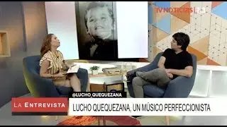 La Entrevista (TV Perú) - Lucho Quequezana - 05/04/2019