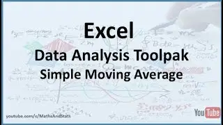 Excel Data Analysis Toolpak: How to create a Simple Moving Average Time Series