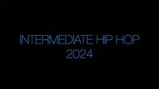 Intermediate Hip Hop 2024