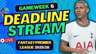 FPL DEADLINE STREAM GW6 LIVE | WC WINNING NATIONS ONLY! | Fantasy Premier League Tips 2025/26