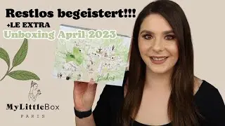 WOW ! 😱 My Little Box April 2023 | Unboxing + LE EXTRA