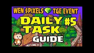 HOW TO FIND 5TH WEN $PIXEL DAILY TASK 💎 FIND BARNEY 🔍 WER/WHERE? | TGE EVENT