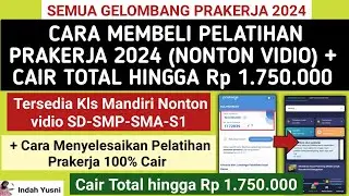 CAIR 1.750.000❗CARA MEMBELI PELATIHAN PRAKERJA 2024 KELAS MANDIRI DAPAT UANG TAMBAHAN 1.050.000JT