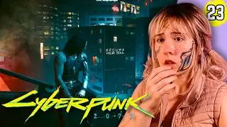 Going to Embers for the First Time...I'm Devastated | CYBERPUNK 2077 First Playthrough | Part 23