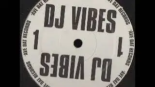 DJ Vibes - Anything For You
