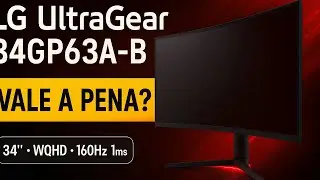 Review LG UltraGear 34GP63A-B &ndash; Vale a pena esse monitor de 34 polegadas?