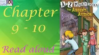 A to Z Mysteries #1 The Absent Author by Ron Roy - Chapter 9 - 10 | Kids books read aloud