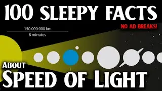 Most Interesting Facts About the Speed of Light &mdash; Fall Asleep to Time Travel and Beyond