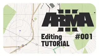 ArmA 3 Editing Tutorial für Einsteiger #001 - Der Anfang