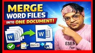 How to Merge MS Word Files Into One Document (Easy) 2026