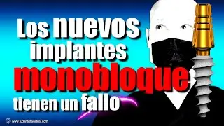 Los IMPLANTES para GENTE SIN HUESO tambi&eacute;n tienen FALLOS (gran desventaja del implante monof&aacute;sicio)