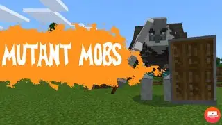 Mod Showcase Mutant Mobs