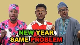 AFRICAN HOME: NEW YEAR SAME PROBLEM