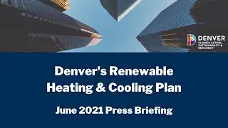 Energize Denver: Renewable Heating and Cooling Plan
