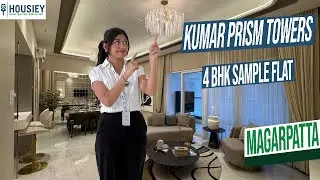 Kumar Prism Towers | Premium 4BHK Sample Flat Tour in Magarpatta Pune | Location & Review 2026