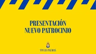 Presentación nuevo patrocinador principal del club | UD Las Palmas