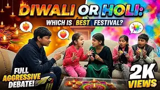 Vlog 134&hellip; Best Festival: Diwali Ya Holi 🤣