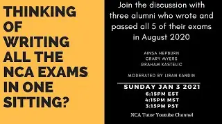 Should I write all 5 NCA exams at once?