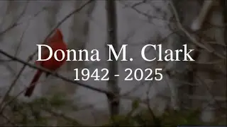 Donna Clark a Celebration of a Life Well Lived