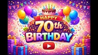 Happy 70th Birthday Song!!!
