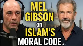Joe Rogan Podcast: Mel Gibson Breaks Down Islam&rsquo;s Moral Framework