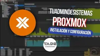 PROXMOX | INSTALACIÓN Y CONFIGURACIÓN