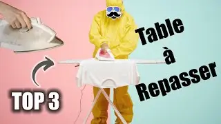 Meilleure Table &agrave; Repasser 2022