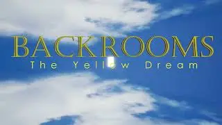 Fair Worlds - Backrooms The Yellow Dream OST