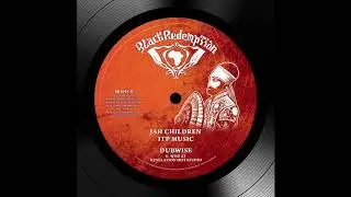 ITP Music - Jah Children + Dubwise