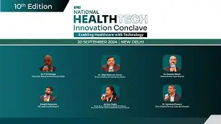 APAC 9th HealthTech Conclave:  Optimising Healthcare Delivery for Efficient Patient Care Management