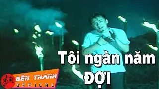 Tôi Ngàn Năm Đợi - Lam Trường