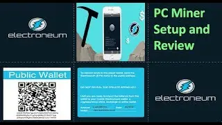 Electroneum: How To Set Up Your Miner & Miner Review - Part 1