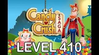 Candy Crush Saga Level 410 - AppLevelHelper.com